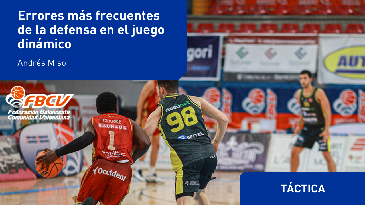 Errores más frecuentes de la defensa en el juego dinámico