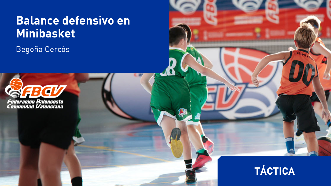 Balance defensivo en Minibasket. Begoña Cercós