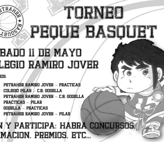 Torneo Peque Bàsquet del C.B. PEtraher y Torneo 3×3 del C.B. Chiva